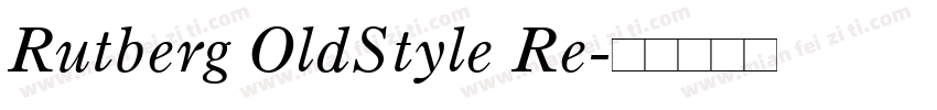 Rutberg OldStyle Re字体转换